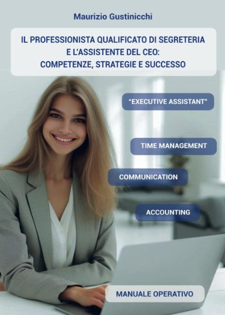 Copertina: IL PROFESSIONISTA QUALIFICATO DI SEGRETERIA E L'ASSISTENTE DEL CEO