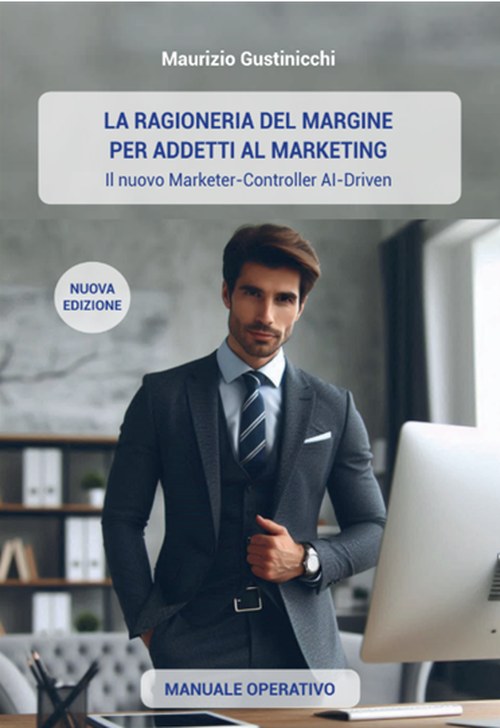 Copertina del Libro: La Ragioneria del Margine per Addetti al Marketing